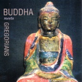 Buddha meets Gregorians artwork