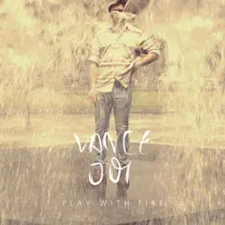 Play With Fire - Single - Vance Joy Play With Fire - Single - Vance Joy