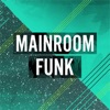 Mainroom Funk