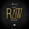 Raw Pt. 2 (feat. Lil J) - Tuk Da Gat & S-Dot lyrics