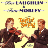 Talkin' Swing - Tim Laughlin & Tom Morley