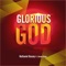 Glorious God (feat. Chimdi Ochei) artwork