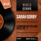 4 chansons du folklore russe, vol. 2 (feat. Nicolas Arlofsky et son orchestre) [Mono Version] - EP - Sarah Gorby