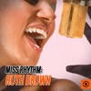 Miss Rhythm: Ruth Brown