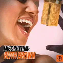 Miss Rhythm: Ruth Brown - Ruth Brown