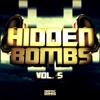 Hidden Bombs Vol. 5