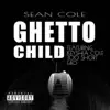 Ghetto Child (feat. Keyshia Cole, Too Short & E40) - Single album lyrics, reviews, download