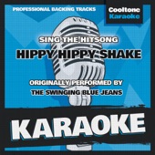 Hippy Hippy Shake (Originally Performed by the Swinging Blue Jeans) [Karaoke Version] artwork