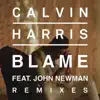 Blame (Remixes) [feat. John Newman] - EP album lyrics, reviews, download