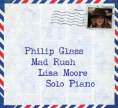 Lisa Moore (piano) - Glassworks: Closing