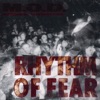 Rhythm Of Fear, 2009