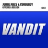 Give Me a Reason (Judge Jules & Corderoy) - EP