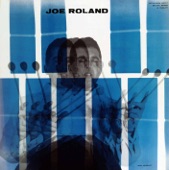 Joe Roland - I Cover the Waterfront (2013 Remastered Version)