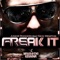 Freak It (feat. Nick Memphis) - Junior Rodgers lyrics