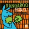 Kangaroo Money (Dani Deahl Remix) - Lemi Vice & Action Jackson lyrics
