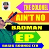 Ain't No Badman Ep (feat. J.Poet) - EP