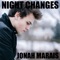 Night Changes - Jonah Marais lyrics
