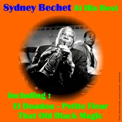 Sidney Bechet at His Best - Sidney Bechet