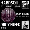 Stream & download Song 4 Unity (We Need More Love) [Dirty Freek Remix] {feat. Berget Lewis} - Single