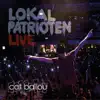 Lokalpatrioten (Live) album lyrics, reviews, download