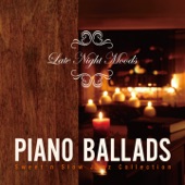 Piano Ballads: Late Night Moods - Sweet'n Slow Jazz Collection artwork