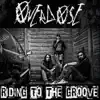 Riding the Groove - Single album lyrics, reviews, download