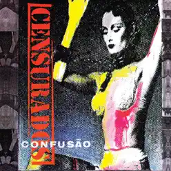 Confusão - Censurados