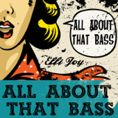 All About That Bass - Ellie Joy