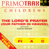 The Lord's Prayer (Our Father In Heaven) (Medium Key - A - Performance Backing Track) - Kids Primotrax