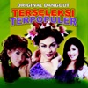 Original Dangdut: Terseleksi Terpopuler