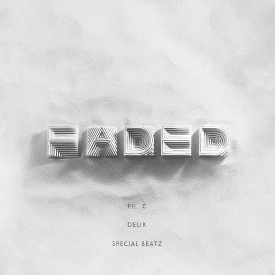 Cover artwork for Faded (feat. Delik & Special Beatz)