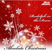 Absolute Christmas - Rudolph in the Snow - Various Artists