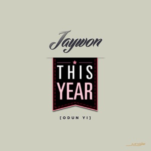 This Year (Odun Yi 2015) - EP
