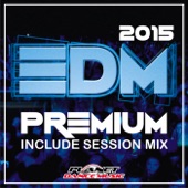 EDM Premium 2015. Include Session Mix artwork