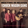 Meeting In Heaven: The Chuck Wagon Gang Sings the Songs of Marty Stuart