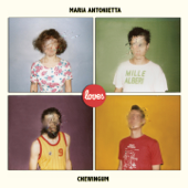 Maria Antonietta Loves Chewingum - EP - Maria Antonietta