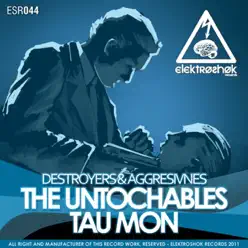 The Untochables - Single - Destroyers The Untochables - Single - Destroyers