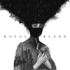 Royal Blood - Figure it out