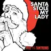 Santa Stole My Lady - Single album lyrics, reviews, download