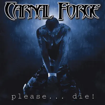Please Die! - Carnal Forge