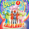 Lalaland! (Lollos 6) - Lollos