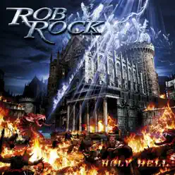 Holy Hell - Rob Rock