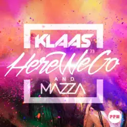 Here We Go - Single - Klaas Here We Go - Single - Klaas