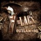 Outlaw In Me (feat. Crucifix) - The Lacs lyrics