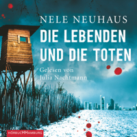 Nele Neuhaus - Die Lebenden und die Toten: Bodenstein & Kirchhoff 7 artwork