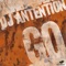 Go (The Mastertrons Remix) - DJ Antention lyrics