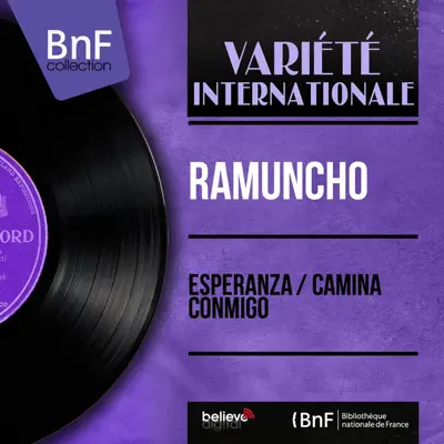 Esperanza / Camina Conmigo (Mono Version) - Single - Ramuncho Esperanza / Camina Conmigo (Mono Version) - Single - Ramuncho