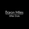 After Dark - Baron Miles lyrics