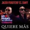 Quiere más - Single album lyrics, reviews, download