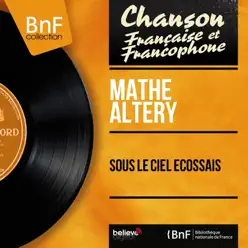 Sous le ciel écossais (Mono Version) - EP - Mathe Altery Sous le ciel écossais (Mono Version) - EP - Mathe Altery